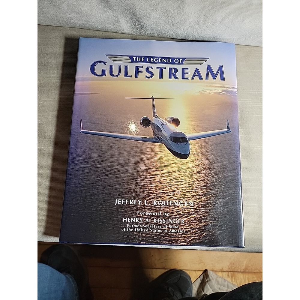 Jeffrey L. Rodengen The Legend of Gulfstream Hardcover 1st Ed Aviation History